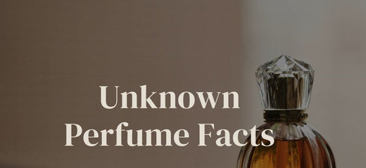 Interesting facts about perfumes/fragrances